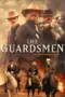 Nonton Film The Guardsmen Sub Indo