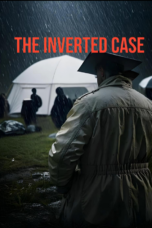 Nonton Film The Inverted Case Sub Indo