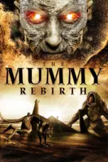 Nonton Film The Mummy: Rebirth Sub Indo