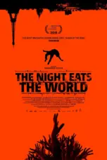 Nonton Film The Night Eats the World Sub Indo