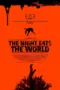 Nonton Film The Night Eats the World Sub Indo