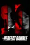 Nonton Film The Perfect Gamble Sub Indo