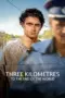 Nonton Film Three Kilometres to the End of the World Sub Indo