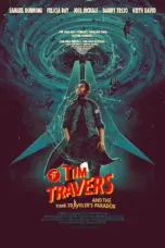 Nonton Film Tim Travers and the Time Travelers Paradox Sub Indo