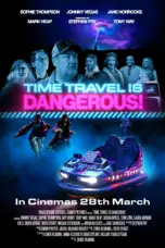 Nonton Film Time Travel Is Dangerous! Sub Indo