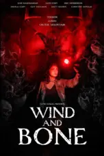 Nonton Film Wind and Bone Sub Indo