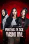 Nonton Film Wrong Place Wrong Time Sub Indo Nonton Film Wrong Place Wrong Time Sub Indo