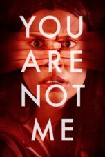 Nonton Film You Are Not Me Sub Indo