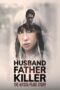 Nonton Film Husband, Father, Killer: The Alyssa Pladl Story Sub Indo Nonton Film Husband, Father, Killer: The Alyssa Pladl Story Sub Indo