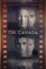 Nonton Film Oh, Canada Sub Indo