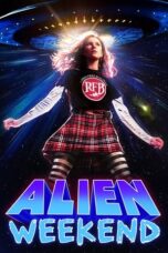 Nonton Film Alien Weekend Sub Indo