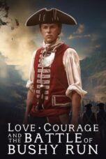 Nonton Film Love, Courage and the Battle of Bushy Run Sub Indo