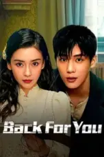 Nonton Film Back for You Sub Indo
