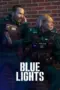 Nonton Film Blue Lights Season 3 Sub Indo