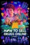 Nonton Film How to Sell Drugs Online (Fast) Season 2 Sub Indo Nonton Film How to Sell Drugs Online (Fast) Season 2 Sub Indo
