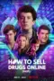 Nonton Film How to Sell Drugs Online (Fast) Season 3 Sub Indo Nonton Film How to Sell Drugs Online (Fast) Season 3 Sub Indo