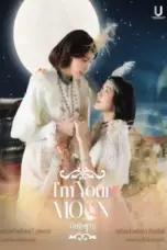 Nonton Film I’m Your Moon Sub Indo
