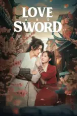 Nonton Film Love and Sword Sub Indo