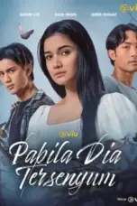 Nonton Film Pabila Dia Tersenyum Sub Indo