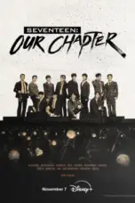 Nonton Film Seventeen: Our Chapter Sub Indo