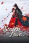 Nonton Film Stolen Love Sub Indo Nonton Film Stolen Love Sub Indo