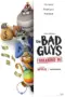 Nonton Film The Bad Guys: Breaking In Sub Indo