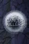 Nonton Film The Cancer Killers Sub Indo