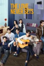 Nonton Film The Love Never Sets Sub Indo