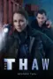 Nonton Film The Thaw Season 2 Sub Indo