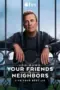 Nonton Film Your Friends & Neighbors Sub Indo