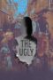 Nonton The Ugly (2025) Sub Indo HD - Rebahin-LK21