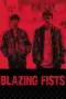 Nonton Film Blazing Fists Sub Indo Nonton Film Blazing Fists Sub Indo
