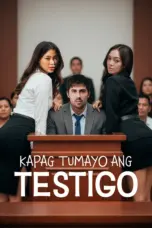 Nonton Film Kapag Tumayo Ang Testigo Sub Indo