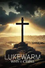 Nonton Film Lukewarm: Why the Cross Sub Indo