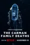 Nonton Film The Carman Family Deaths Sub Indo Nonton Film The Carman Family Deaths Sub Indo
