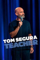 Nonton Film Tom Segura: Teacher Sub Indo