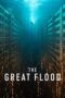 Nonton Film The Great Flood Sub Indo