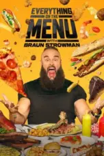 Nonton Film Everything On The Menu with Braun Strowman Sub Indo Nonton Film Everything On The Menu with Braun Strowman Sub Indo