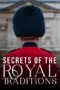 Nonton Film Secrets of the Royal Traditions Sub Indo