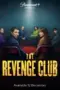 Nonton Film The Revenge Club Sub Indo