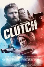 Nonton Film Clutch Sub Indo
