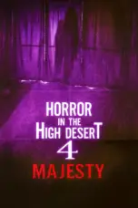 Nonton Film Horror in the High Desert 4: Majesty Sub Indo