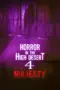 Nonton Film Horror in the High Desert 4: Majesty Sub Indo