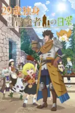 Nonton Film 29-sai Dokushin Chuuken Boukensha no Nichijou Sub Indo