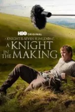 Nonton Film A Knight in the Making Sub Indo