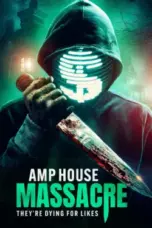 Nonton Film AMP House Massacre Sub Indo