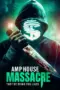 Nonton Film AMP House Massacre Sub Indo