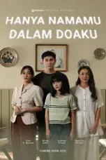 Nonton Film Hanya Namamu Dalam Doaku Sub Indo