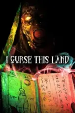 Nonton Film I Curse This Land Sub Indo