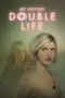 Nonton Film My Sister’s Double Life Sub Indo